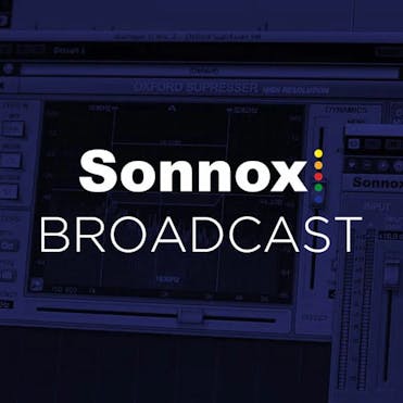 Sonnox Broadcast Bundle including EQ, Dynamics, Limiter v2, Inflator, SuprEsser Native ESD
